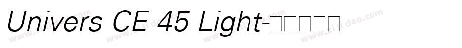 Univers CE 45 Light字体转换